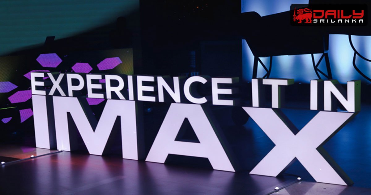 Scope Cinemas IMAX®️ නවතම සිනමා ශාලාව අද සිට මහජනතාවට විවෘතයි